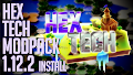 HOW TO INSTALL<br>Hex Tech Modpack [<b>1.12.2</b>]<br>▽