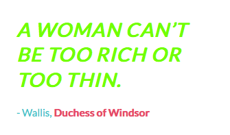 Famous quote by Wallis, Duchess of Windsor