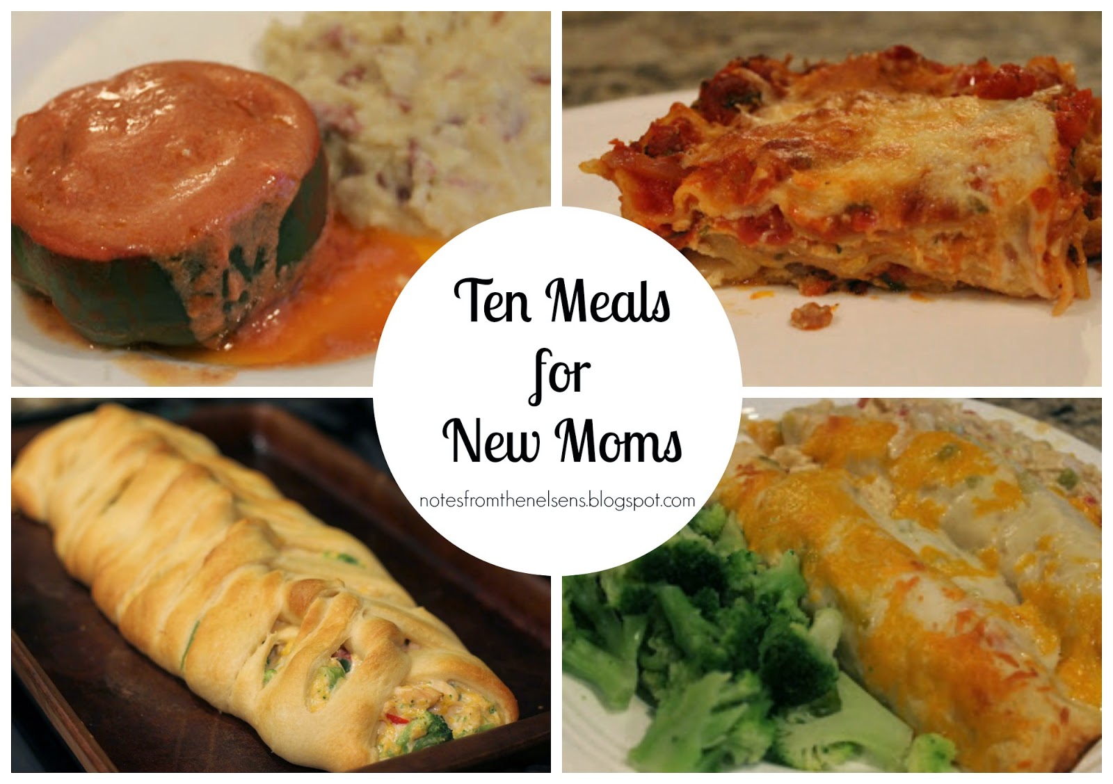 Notes from the Nelsens Ten on the 10th Ten Meals I Make for New Moms