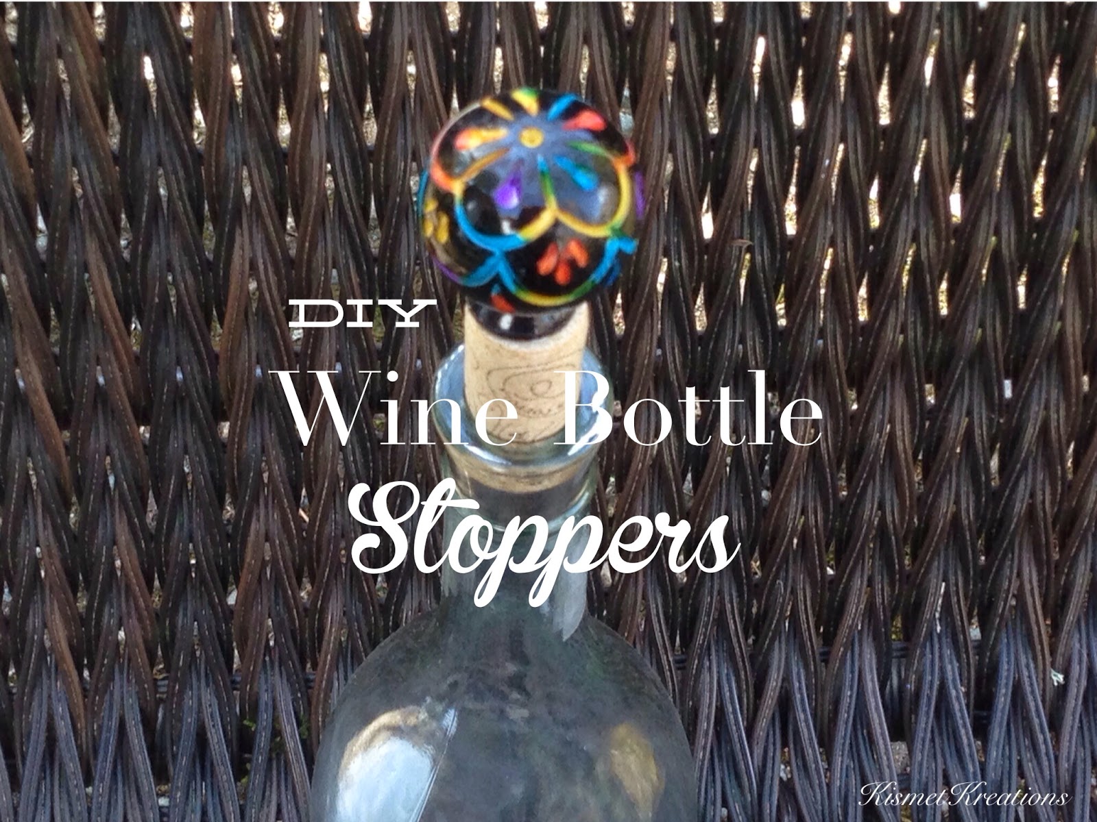 Kismet Kreations DIY Wine Bottle Stoppers