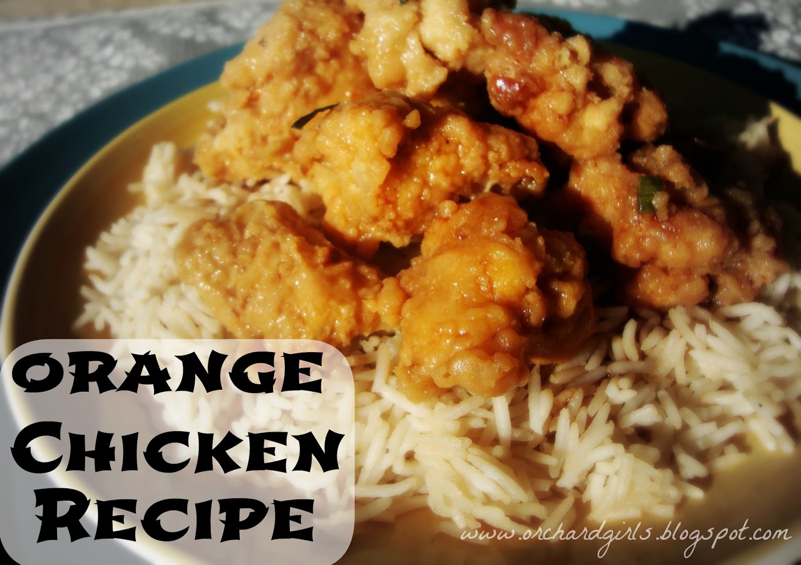 Orchard Girls WWEW Panda Express Orange Chicken Copycat Recipe