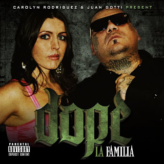 Juan Gotti - Dope La Familia 2011   Juan+Gotti+%2526+Carolyn+Rodriguez+-+Dope+La+Familia