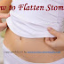 How to Flatten Stomach