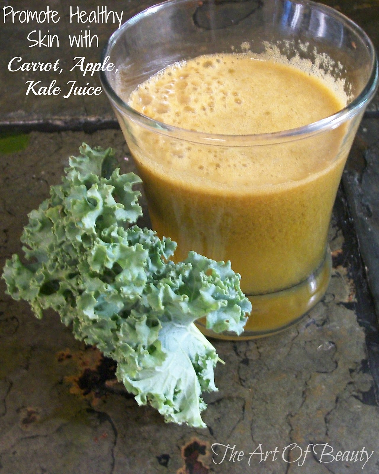 The Art Of Beauty Healthy Habits Carrot, Apple, Kale Juice