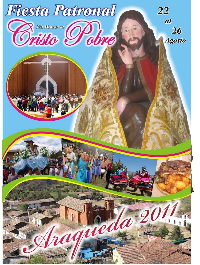 Del 22 al 26 de agosto | Fiesta Patronal en Honor a Cristo Pobre en Araqueda
