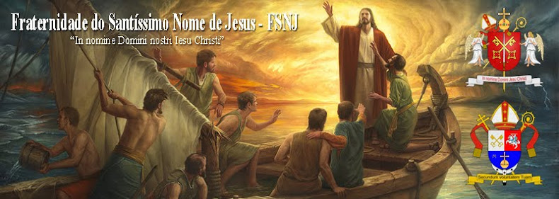 Fraternidade do Santíssimo Nome de Jesus - FSNJ