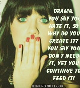 All photos gallery: drama quotes, drama quote, drama quotes and sayings