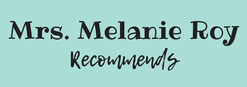 Melanie Roy Recommends