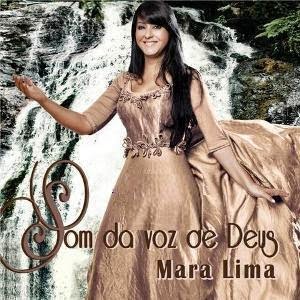 Mara Lima - Som da voz de Deus 2009