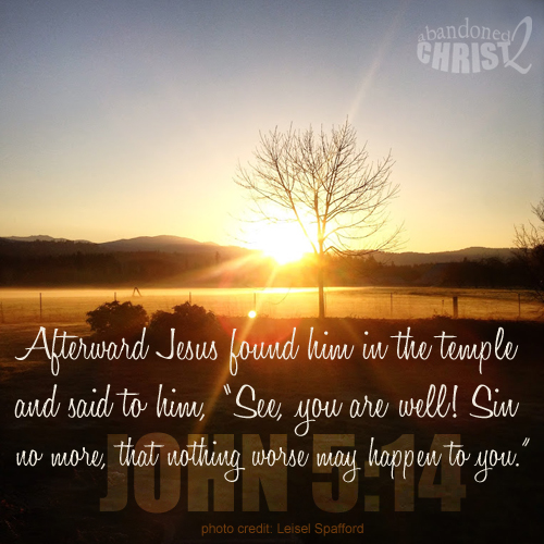 Abandoned to Christ: 'I Told You So' Isn't Always Wrong