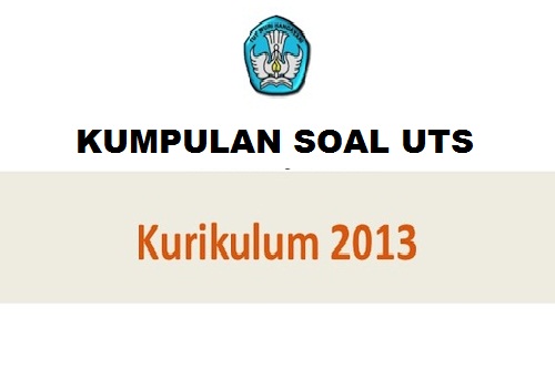 Download Soal UTS Kelas 4 SD Kurikulum 2013  Forum PTK