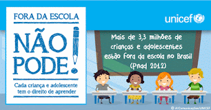 Campanha: FORA DA ESCOLA NÃO PODE!