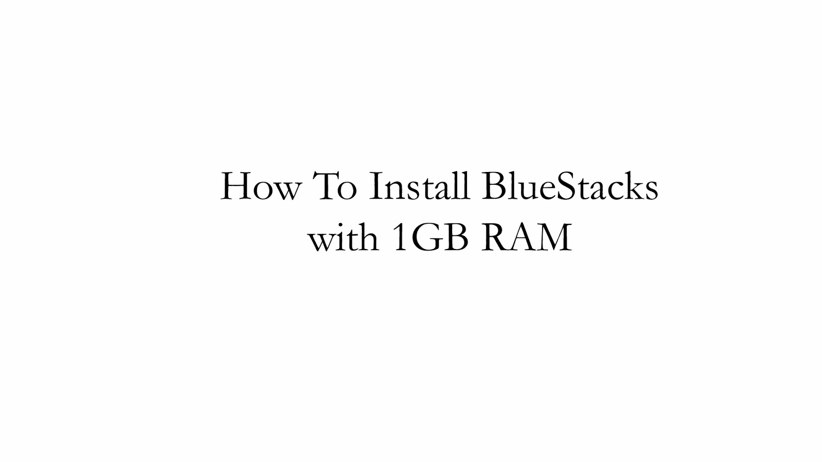 bluestacks old version for 1gb ram pc bluestacks old version for 1gb ram pc