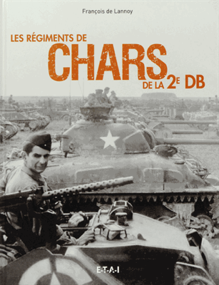 http://www.editions-etai.fr/terre/5335-regiments-chars-de-la-2me-db-9791028300067.html