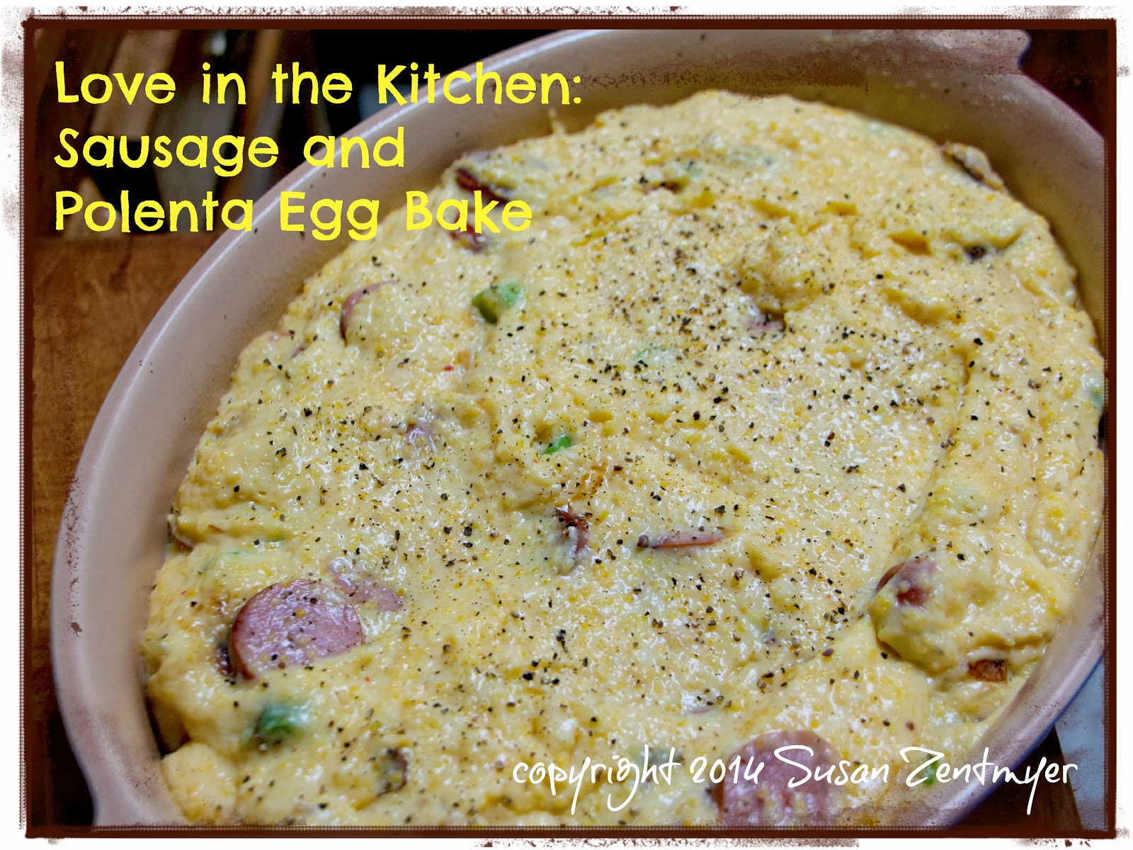 Love from the Kitchen Sausage and Polenta Egg Bake