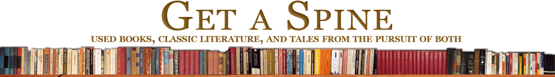 Get a Spine | Searching for used classic books; bookseller reviews