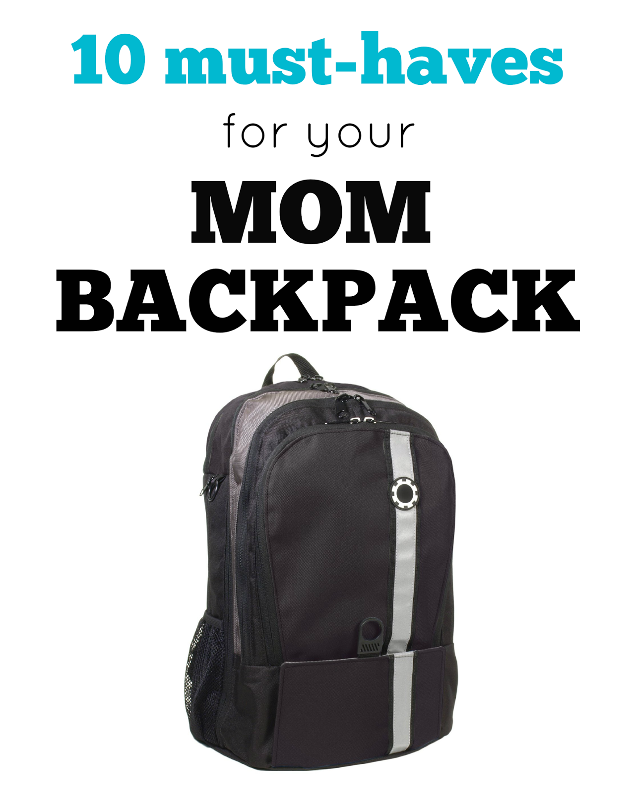 Toddler Approved! 10 Musthaves For Your Mom Backpack