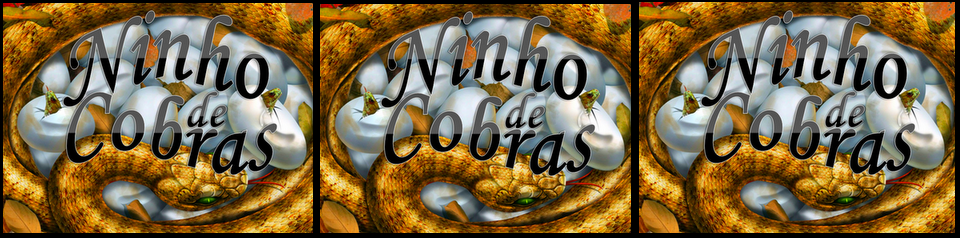 NINHO DE COBRAS III