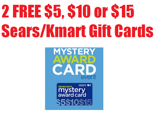 HOT! 2 Free 5, 10 or 15 Sears/Kmart Gift Cards HEAVENLY STEALS