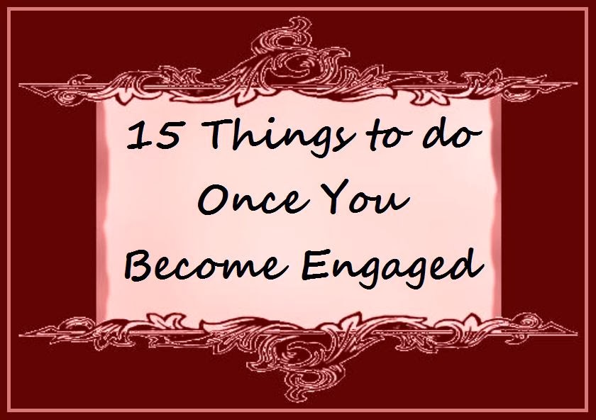 15 Things to do Once You Get Engaged by Handcrafted Occasions