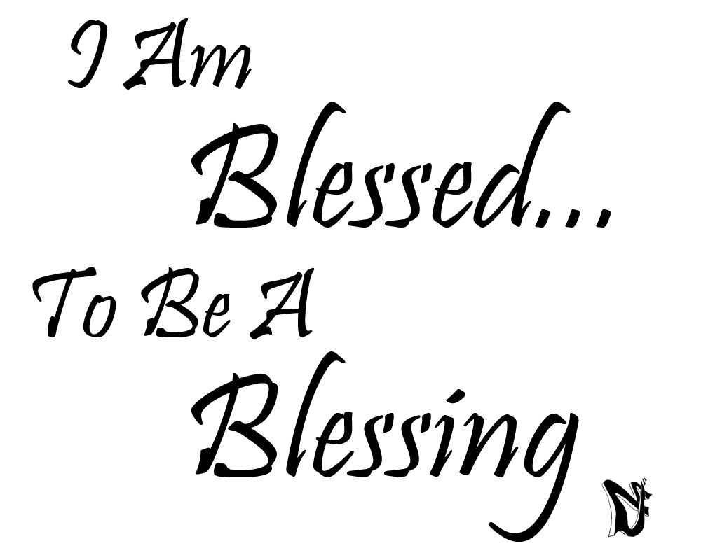 Blessing blessed am quotes god giver cheerful others word bless blessings christian because today blesses thankful thyblackman together know cam i am CAM Jr!: I Am That I Am