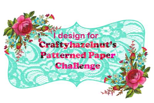 DT Member of CraftyHazelnut's Patterned Paper Challenge