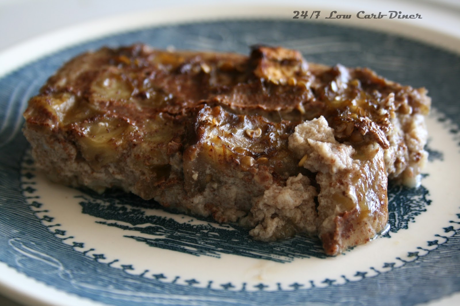 24/7 Low Carb Diner Among Friends ThursdayMaria's "Bread" Pudding