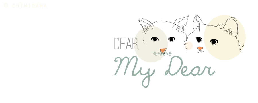 Dear My Dear,