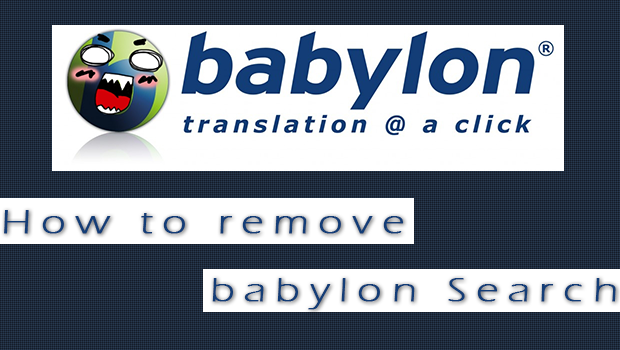 can't get rid of Babylon Search