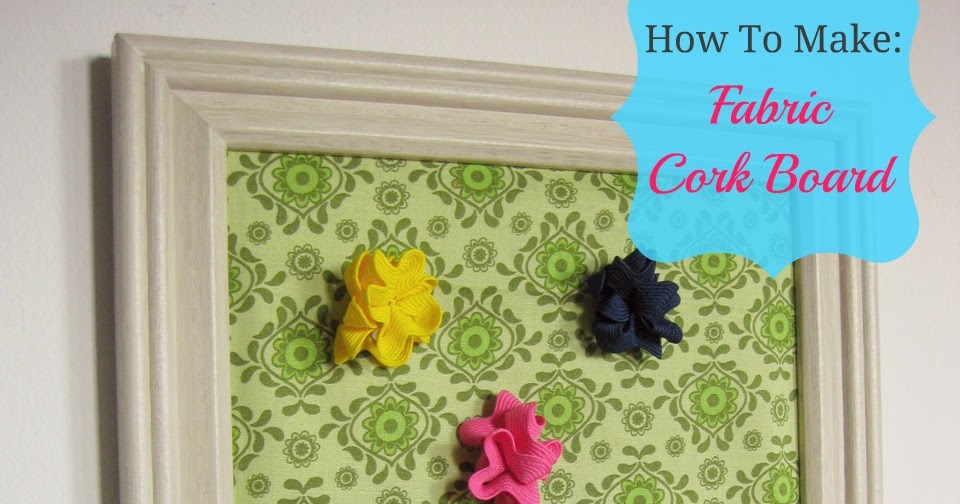 Living in My Pajamas How To Framed Cork Board