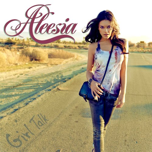 Aleesia - Girl Talk (2012) Aleesia - Girl Talk (2012)