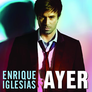Enrique Iglesias - Ayer Lyrics