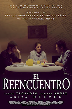 Cortometraje 2012 " El Reencuentro"