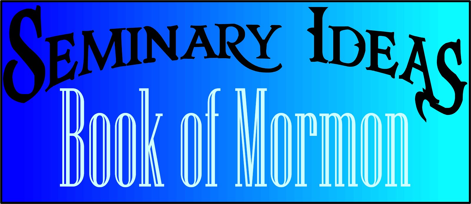 Book of Mormon Seminary Idea