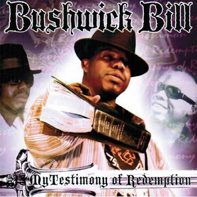 Bushwick Bill – My Testimony Of Redemption (CD) (2008) (320 kbps)