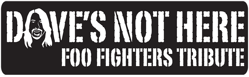 Dave's Not Here: Foo Fighters Tribute
