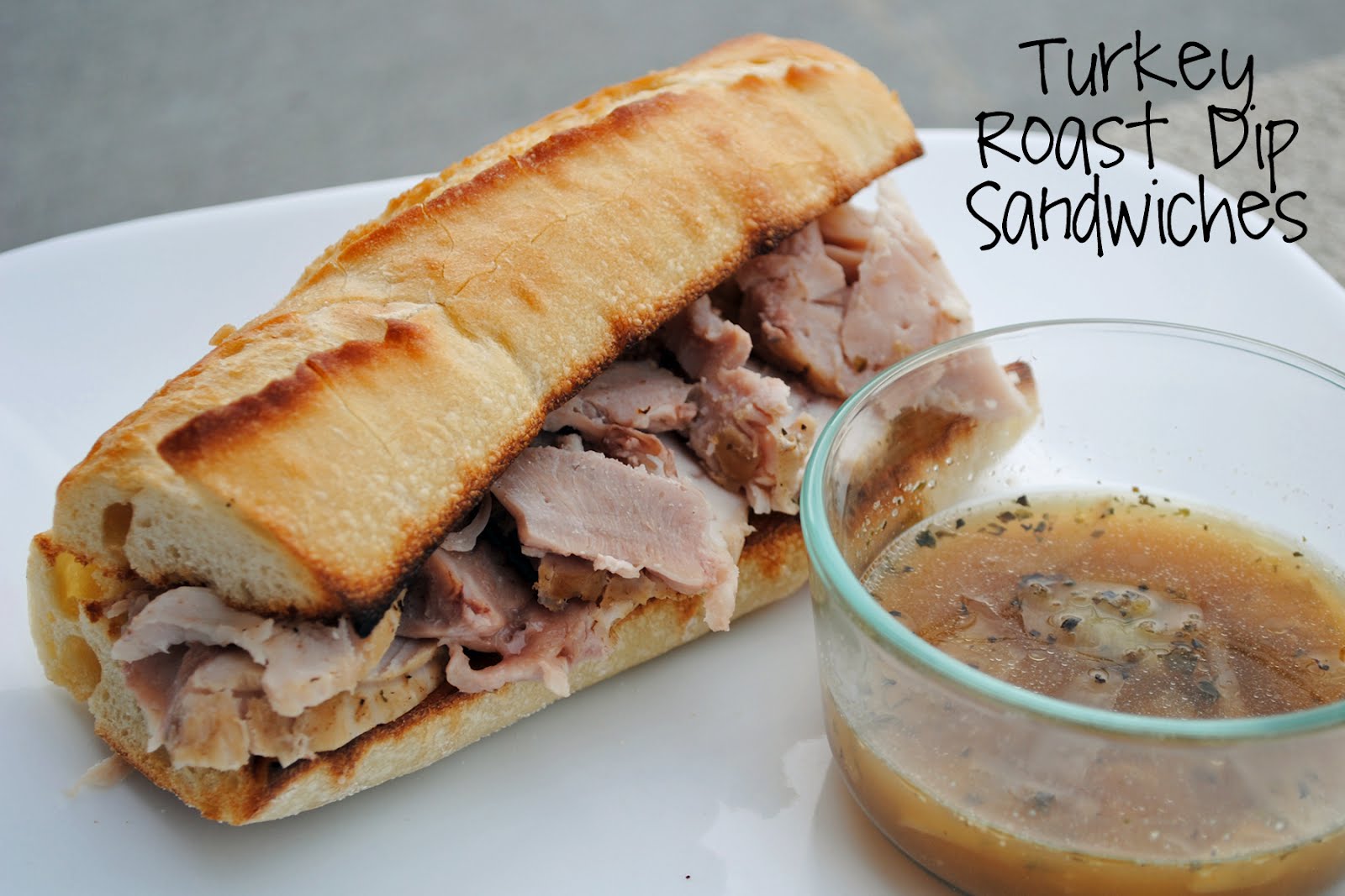 Durfee Family Recipes Turkey French Dip Sandwiches