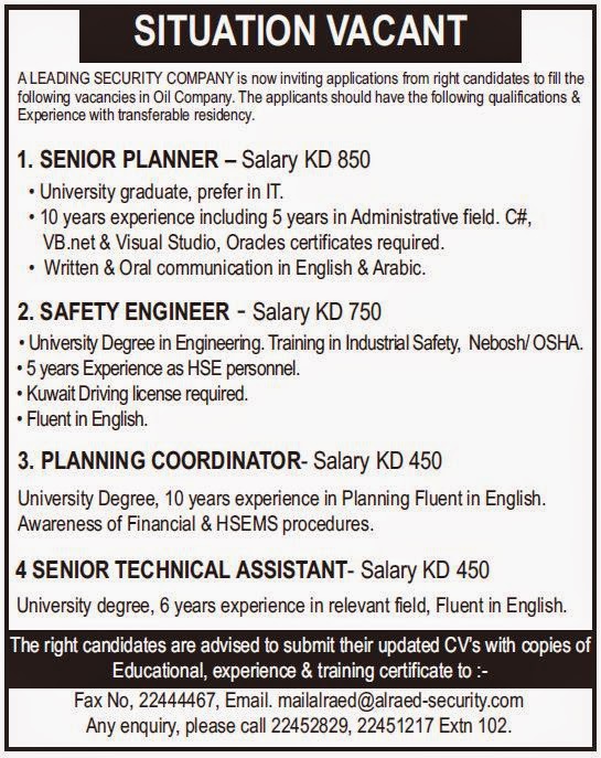 An oil company needs Senior planner Salary KD 850, Safety Engineer