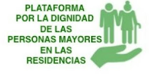 Plataforma por la Dignidad de las Personas Mayores en las Residencias