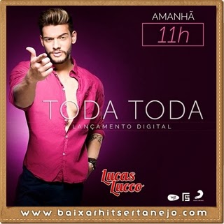 Baixar Lucas Lucco - Toda Toda