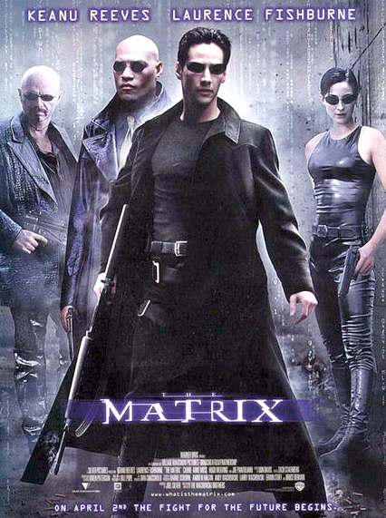 http://2.bp.blogspot.com/-Na26sa1RJM8/TYu_w6R199I/AAAAAAAAAaE/4mc7VnepjLI/s1600/The_Matrix_film_poster.jpg