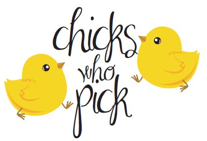 Chicks Who Pick