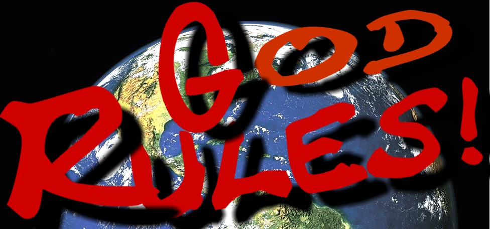 God Rules!