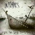Where The Dead Ships Dwell, nuevo vídeo/single de In Flames