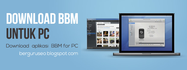 Aplikasi BBM Untuk PC