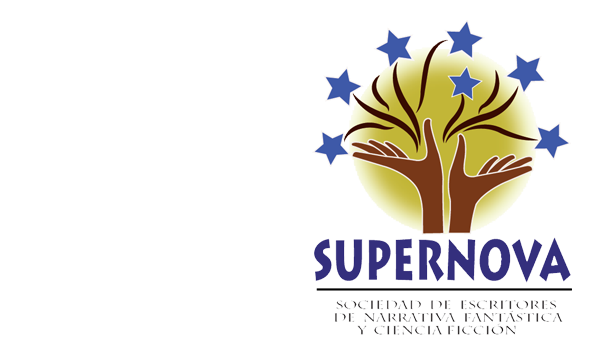 SUPERNOVA - SOCIEDAD DE ESCRITORES DE NARRATIVA FANTÁSTICA Y CIENCIA FICCIÓN