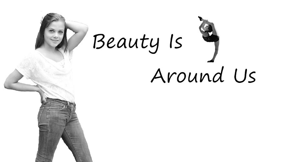 Beauty Is Around Us