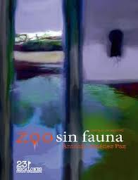 Zoo sin fauna (poemas escogidos) (Spanish Edition) Antonio Jimenez Paz