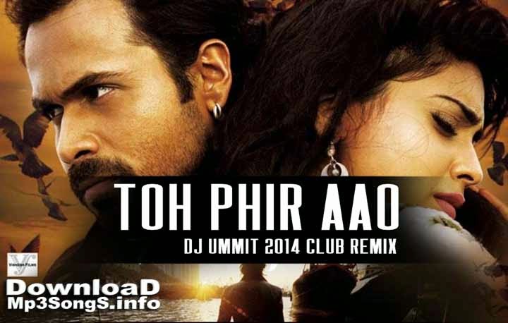 Toh Phir Aao Awarapan Dj Ummit 2014 Club Remix Bigmp3 Arabic — music remix восточная музыка загадочный восток 04:24. toh phir aao awarapan dj ummit 2014 club remix bigmp3