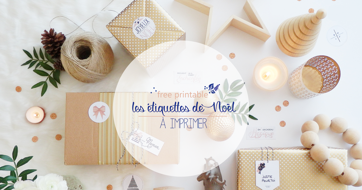 28 étiquettes de noël à imprimer pour vos cadeaux - A Little Daisy Blog,  Blog Lifestyle Lyon